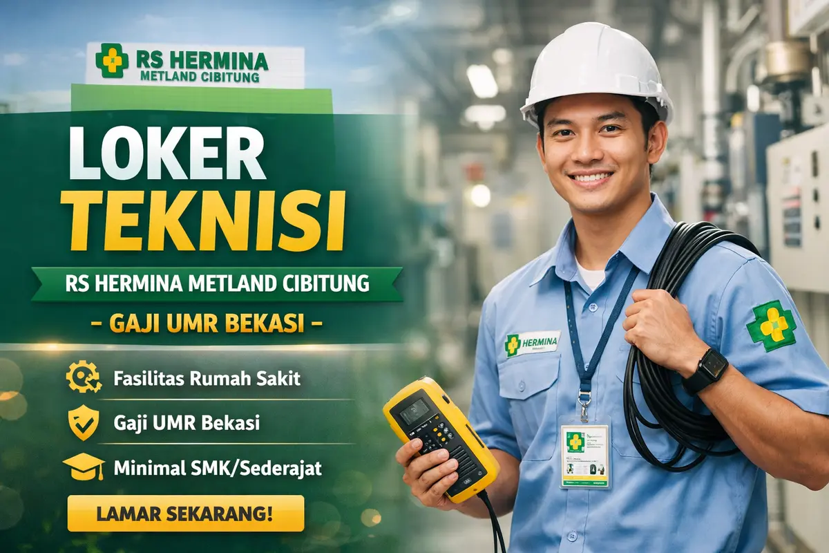 Lowongan Kerja Teknisi Umum RS Hermina Peluang Karir Emas!