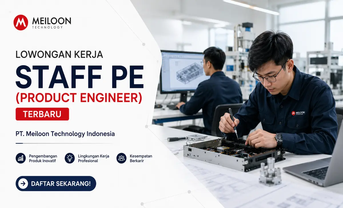 Lowongan Kerja Staff PE (Product Engineer)