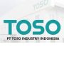 Loker Operator Warehouse dan Operator Assembly TOSO 2026