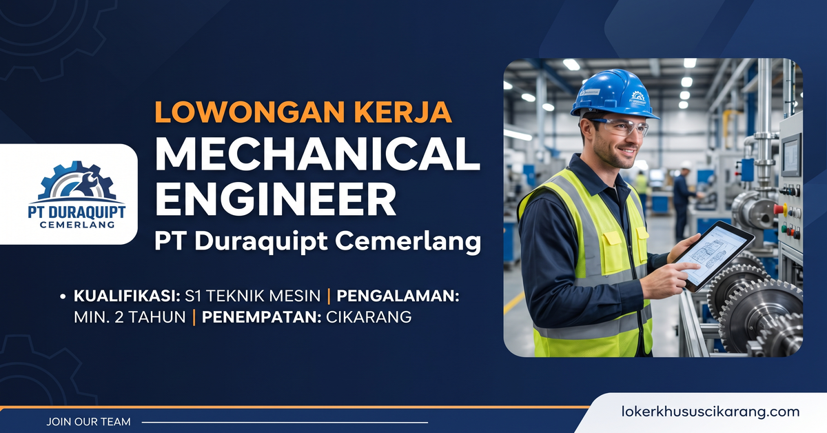 Lowongan Kerja Mechanical Engineer di PT Duraquipt Cemerlang